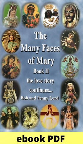 Many Faces of Mary Book 2 ebook PDF - Bob and Penny Lord