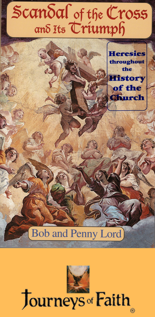 Scandal of the Cross and Its Triumph Book - Bob and Penny Lord