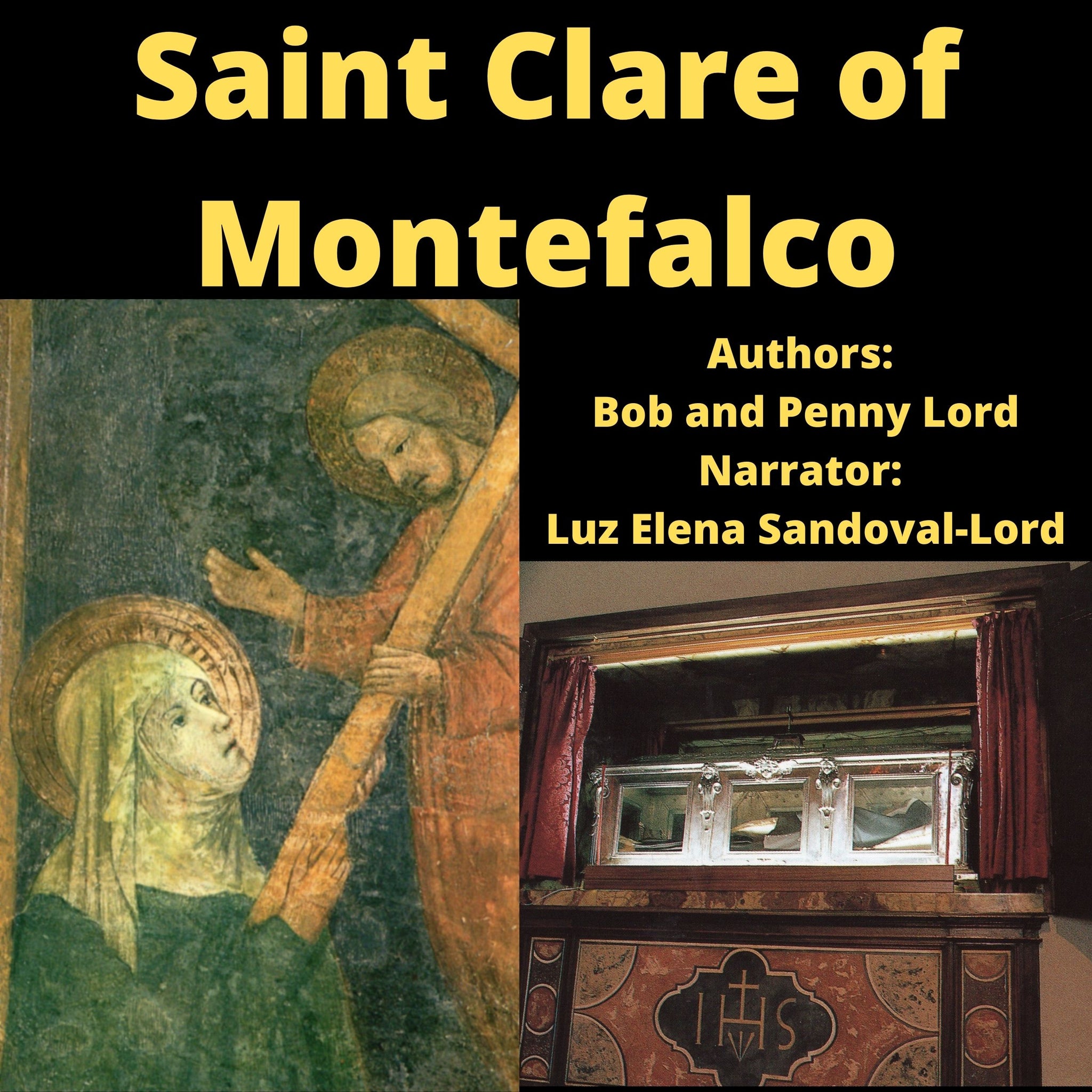 Saint Clare of Montefalco audiobook - Bob and Penny Lord