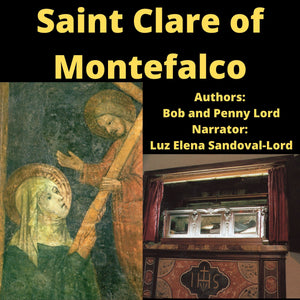 Saint Clare of Montefalco audiobook - Bob and Penny Lord