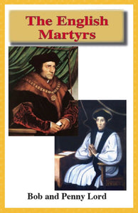 Saint Thomas More and Saint John Fisher minibook - Bob and Penny Lord