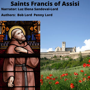 Saint Francis of Assisi Audiobook - Bob and Penny Lord