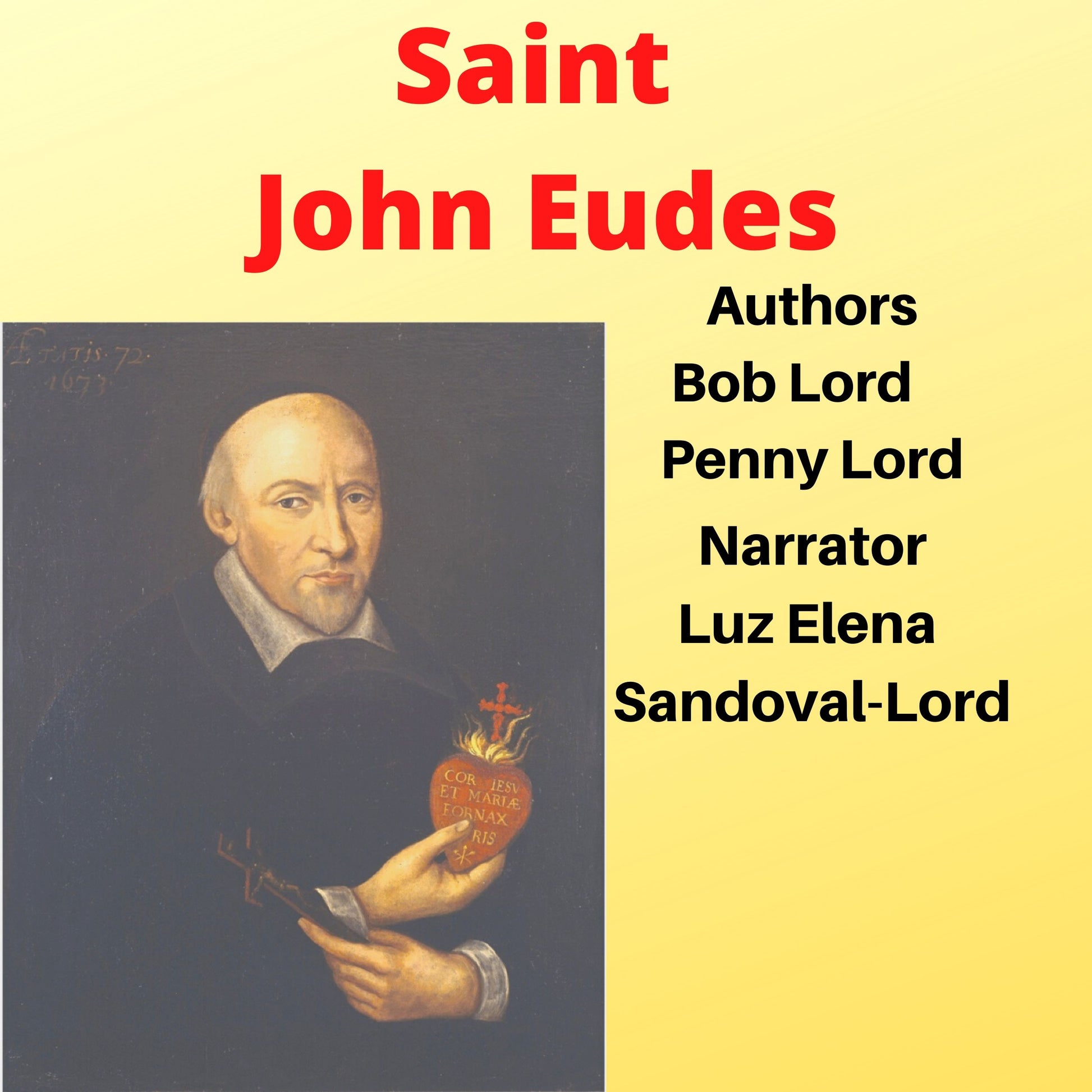 Saint john Eudes Audiobook - Bob and Penny Lord