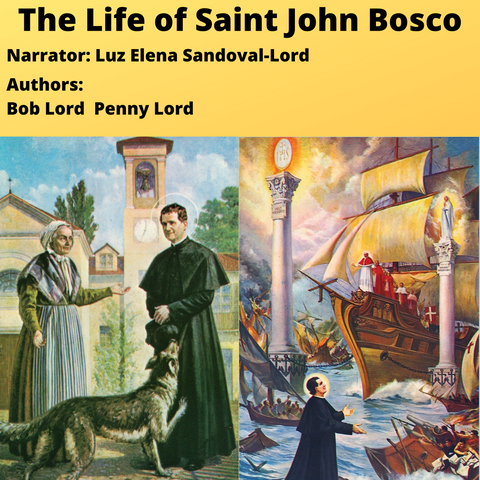 Saint John Bosco Audiobook - Bob and Penny Lord